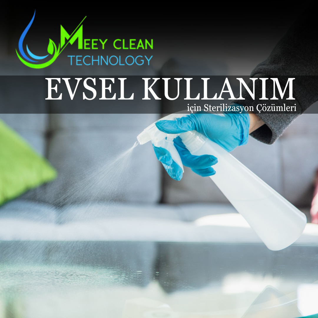 Evsal Kullanım için Sterilizasyon Çözümleri